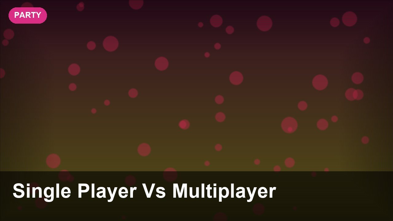 Single-Player vs Multiplayer: Choosing Your Next Session